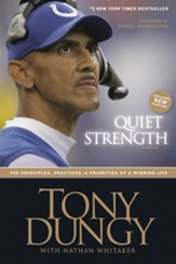 Quiet Strength: The Principles, Practices, and Priorities of a Winning Life - eBook