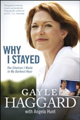 Why I Stayed: The Choices I Made in My Darkest Hour - eBook