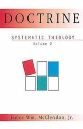 Systematic Theology Volume 2: Doctrine - eBook