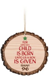 For Unto Us A Child Is Born Ornament