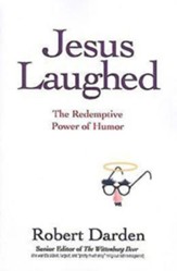 Jesus Laughed: The Redemptive Power of Humor - eBook
