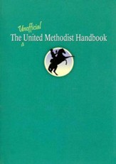 The Unofficial United Methodist Handbook - eBook
