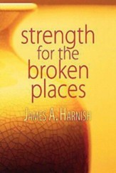 Strength for the Broken Places - eBook