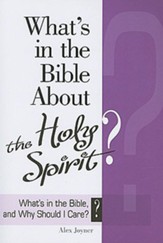 What's in the Bible About the Holy Spirit? - eBook