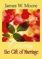 Celebrating the Gift of Marriage - eBook