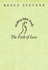 Walking Bible Study: The Path of Love - eBook