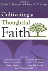 Cultivating a Thoughtful Faith - eBook