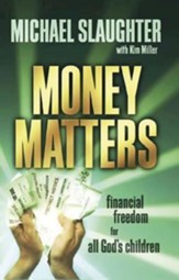 Money Matters Participant's Guide: Financial Freedom for All God's Children - eBook