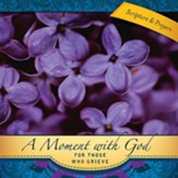 A Moment with God for Those Who Grieve - eBook