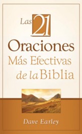 Las 21 Oraciones Mas Efectivas de la Biblia: 21 Most Effective Prayers of the Bible - eBook