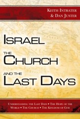 Israel, the Church, and the Last Days - eBook