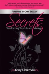 Secrets: Transforming Your Life and Marriage - eBook