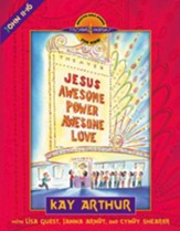 Jesus-Awesome Power, Awesome Love: John 11-16 - eBook