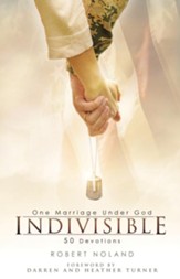 Indivisible: One Marriage Under God, 50 Devotions