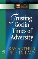 Trusting God in Times of Adversity: Job - eBook