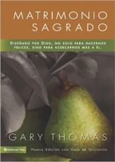 Sacred Marriage: What if God Designed Marriage to Make Us Holy More Than to Make Us Happy?(Spanish) -ebook