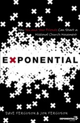 Exponential: How to Accomplish the Jesus Mission