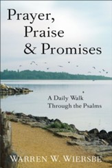 Prayer, Praise & Promises: A Daily Walk Through the Psalms - eBook