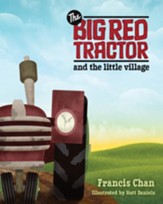 The Big Red Tractor and the Little Village - eBook