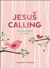 Jesus Calling: 365 Devotions for Kids, Girls Edition