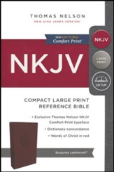 NKJV Comfort Print Reference Bible,  Compact Large Print, Imitation Leather, Burgundy