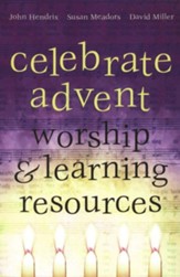 Celebrate Advent: Worship and Learning Resources