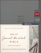 NKJV Comfort Print Journal the Word Bible, Hardcover, Gray
