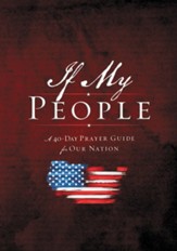 If My People: A 40-Day Prayer Guide for Our Nation--Booklet