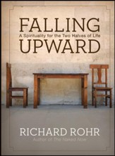 Falling Upward: A Spirituality for the Two Halves of Life - eBook