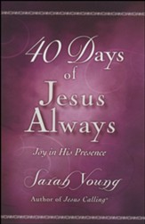 40 Days of Jesus Always Booklet: Joy in His Presence