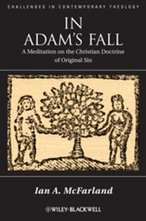 In Adam's Fall: A Meditation on the Christian Doctrine of Original Sin - eBook
