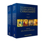 The Encyclopedia of Eastern Orthodox Christianity - eBook