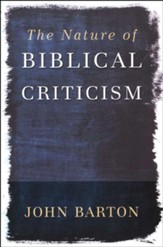 The Nature of Biblical Criticism