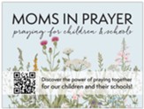 Moms in Prayer Lawn Sign