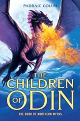 The Children of Odin: The Book of Northern Myths - eBook