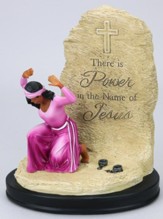 There Is Power In the Name of Jesus Figurine