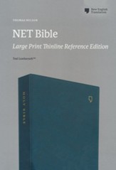 NET Bible, Thinline Reference, Large  Print, Comfort Print, Leathersoft, Teal