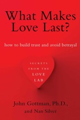 I've Got Your Back: Building Trust and Avoiding Betrayal-Secrets from the Love Lab - eBook