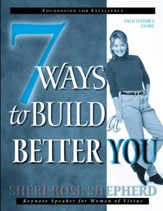 7 Ways to Build a Better You Facilitator's Guide - eBook