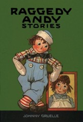 Raggedy Andy Stories: Introducing the Little Rag Brother of Raggedy Ann - eBook