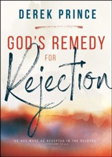 God's Remedy for Rejection / Enlarged edition