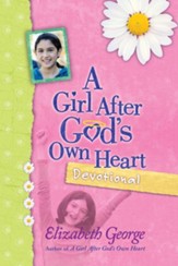 Girl After God's Own Heart Devotional, A - eBook