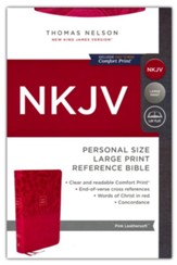 NKJV Personal-Size Large-Print Reference Bible, Comfort Print--soft leather-look, pink (red letter)