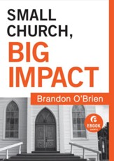 Small Church, Big Impact (Ebook Short) - eBook