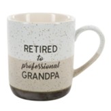 Retired To Professional Grandpa Mug