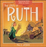 The Story of Ruth: Rhyming Bible Fun for Kids!