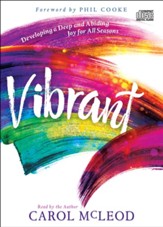 Vibrant: Developing a Deep and Abiding Joy for All Seasons