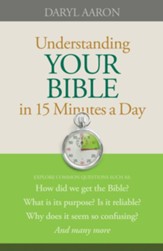 Understanding Your Bible in 15 Minutes a Day - eBook