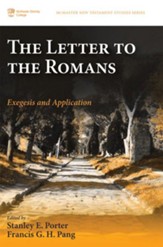 The Letter to the Romans: Exegesis and Application