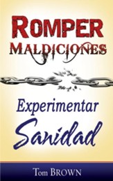 Romper Maldiciones Experimentar Sanidad - eBook